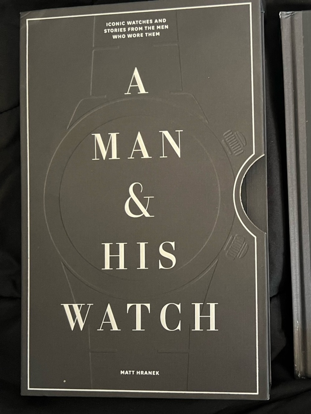 A Man & His Watch by Matt Hranek - Hard Cover. Book slides into case.